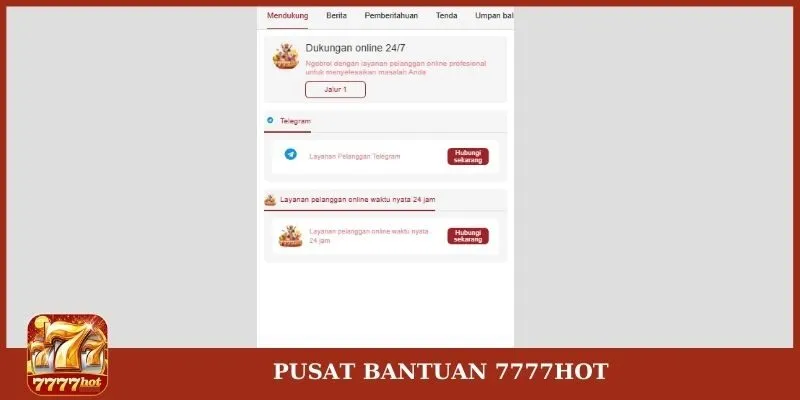 Pusat Bantuan 7777Hot Beroperasi 24/7